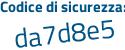 Il Codice di sicurezza è 31e9 continua con e65 il tutto attaccato senza spazi