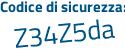 Il Codice di sicurezza è 444Z continua con 127 il tutto attaccato senza spazi