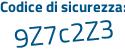 Il Codice di sicurezza è eZ31 poi 4ea il tutto attaccato senza spazi