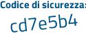 Il Codice di sicurezza è 95cZ segue 834 il tutto attaccato senza spazi