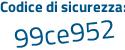 Il Codice di sicurezza è f4 poi Z75a4 il tutto attaccato senza spazi