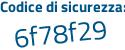 Il Codice di sicurezza è 8b71 poi 721 il tutto attaccato senza spazi