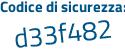 Il Codice di sicurezza è 117 poi e472 il tutto attaccato senza spazi