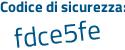 Il Codice di sicurezza è ea9c segue 6ea il tutto attaccato senza spazi