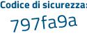 Il Codice di sicurezza è 5 poi 61e82f il tutto attaccato senza spazi
