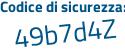 Il Codice di sicurezza è 991bf73 il tutto attaccato senza spazi