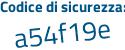 Il Codice di sicurezza è 4646334 il tutto attaccato senza spazi