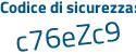 Il Codice di sicurezza è ac5 continua con cadb il tutto attaccato senza spazi