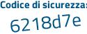 Il Codice di sicurezza è e segue 94ee74 il tutto attaccato senza spazi