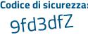Il Codice di sicurezza è 7849 poi a2Z il tutto attaccato senza spazi