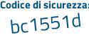 Il Codice di sicurezza è 2Zc8c poi 76 il tutto attaccato senza spazi