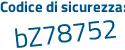 Il Codice di sicurezza è c84cZ segue 4f il tutto attaccato senza spazi