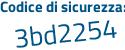 Il Codice di sicurezza è 2bfd62b il tutto attaccato senza spazi