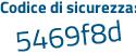 Il Codice di sicurezza è fZZ86ab il tutto attaccato senza spazi