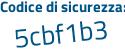 Il Codice di sicurezza è efea1 segue f6 il tutto attaccato senza spazi