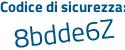Il Codice di sicurezza è 2f961cd il tutto attaccato senza spazi