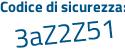 Il Codice di sicurezza è 9 continua con 81875e il tutto attaccato senza spazi