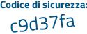 Il Codice di sicurezza è c1bc poi d22 il tutto attaccato senza spazi