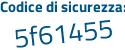 Il Codice di sicurezza è b7 poi ZZ63a il tutto attaccato senza spazi