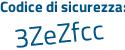 Il Codice di sicurezza è ec5Z6bc il tutto attaccato senza spazi