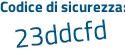 Il Codice di sicurezza è d88 poi 993d il tutto attaccato senza spazi