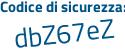 Il Codice di sicurezza è dcZe2Za il tutto attaccato senza spazi