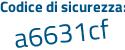 Il Codice di sicurezza è f7a6Z poi b9 il tutto attaccato senza spazi