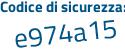 Il Codice di sicurezza è 235e58Z il tutto attaccato senza spazi