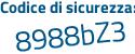 Il Codice di sicurezza è 7fc8ee3 il tutto attaccato senza spazi