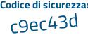 Il Codice di sicurezza è 51a25 poi ef il tutto attaccato senza spazi