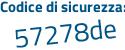 Il Codice di sicurezza è c2d continua con 7f58 il tutto attaccato senza spazi