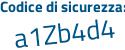 Il Codice di sicurezza è 83Zfb57 il tutto attaccato senza spazi