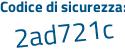 Il Codice di sicurezza è 4b37 continua con d6Z il tutto attaccato senza spazi