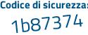 Il Codice di sicurezza è 6b83214 il tutto attaccato senza spazi