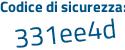 Il Codice di sicurezza è 885f continua con dc9 il tutto attaccato senza spazi