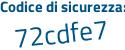 Il Codice di sicurezza è Zcec9d3 il tutto attaccato senza spazi