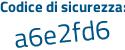 Il Codice di sicurezza è 54 continua con 7e845 il tutto attaccato senza spazi
