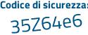 Il Codice di sicurezza è 1d continua con 58db2 il tutto attaccato senza spazi