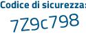 Il Codice di sicurezza è f3 poi 3865a il tutto attaccato senza spazi