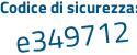 Il Codice di sicurezza è 2efef9e il tutto attaccato senza spazi