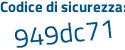 Il Codice di sicurezza è 6c1Z segue 4e5 il tutto attaccato senza spazi
