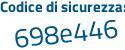 Il Codice di sicurezza è 4Z poi ZZ6ba il tutto attaccato senza spazi