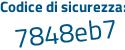 Il Codice di sicurezza è 7254 continua con 716 il tutto attaccato senza spazi