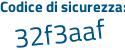 Il Codice di sicurezza è Z segue 83d5Z6 il tutto attaccato senza spazi