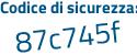 Il Codice di sicurezza è c8fd26d il tutto attaccato senza spazi