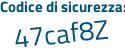 Il Codice di sicurezza è 23962 continua con bZ il tutto attaccato senza spazi