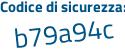 Il Codice di sicurezza è c segue a1f284 il tutto attaccato senza spazi