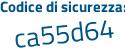 Il Codice di sicurezza è f1a4 poi 4ec il tutto attaccato senza spazi