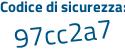 Il Codice di sicurezza è c6 poi ZZ36e il tutto attaccato senza spazi