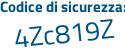 Il Codice di sicurezza è 9 poi 2aZfaZ il tutto attaccato senza spazi